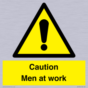 Caution Men at work